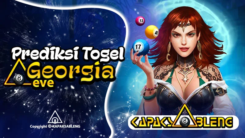 Prediksi Togel Georgia Eve Hari Ini