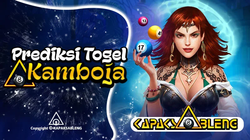 Prediksi Togel Kamboja Hari Ini